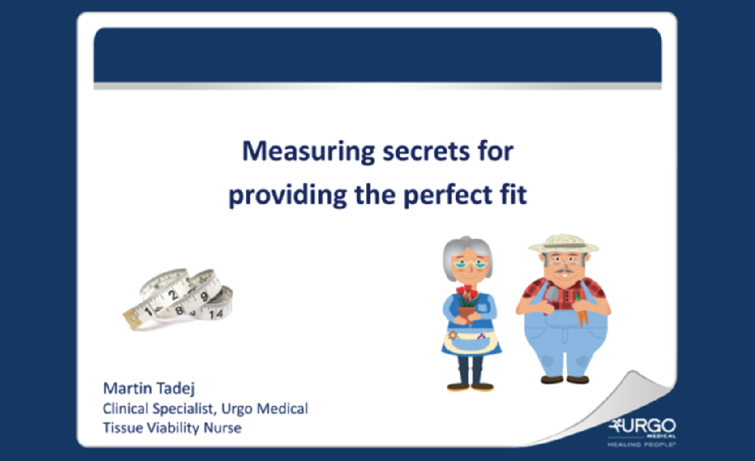 Measuring secrets for providing the perfect fit