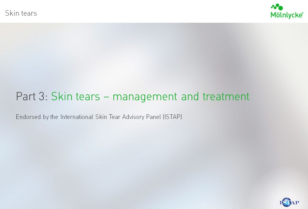 Management and treatment of skin tears