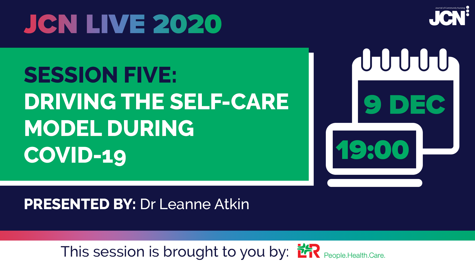 JCN LIVE 2020: DRIVING THE SELF-CARE MODEL DURING COVID-19