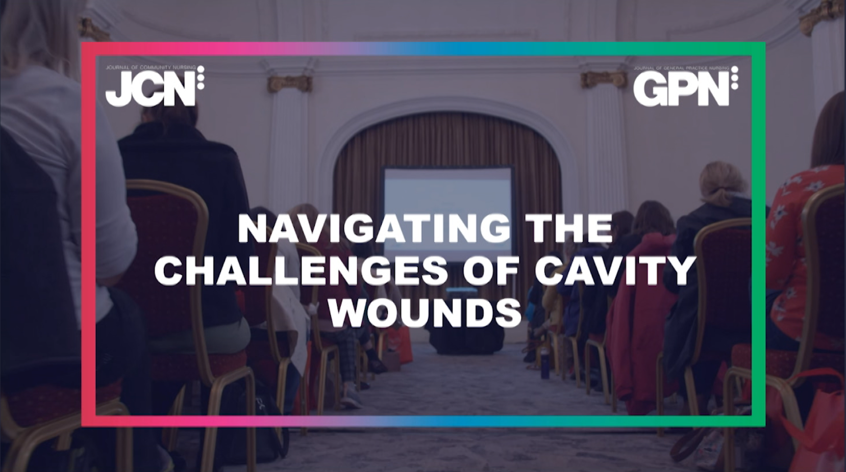 Navigating the challenges of cavity wounds (JCN Roadshows 2022)