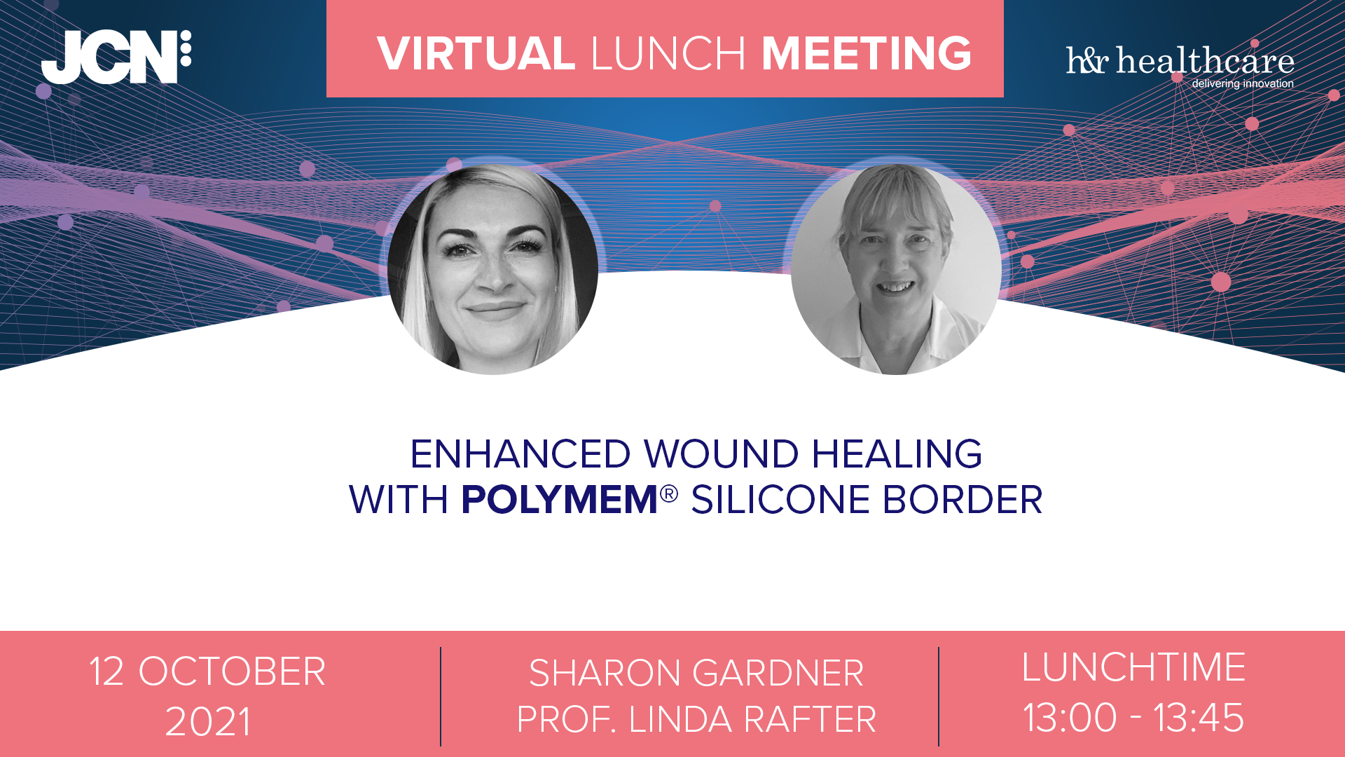 Virtual Lunch Meeting: Enhanced wound healing with PolyMem® Silicone Border