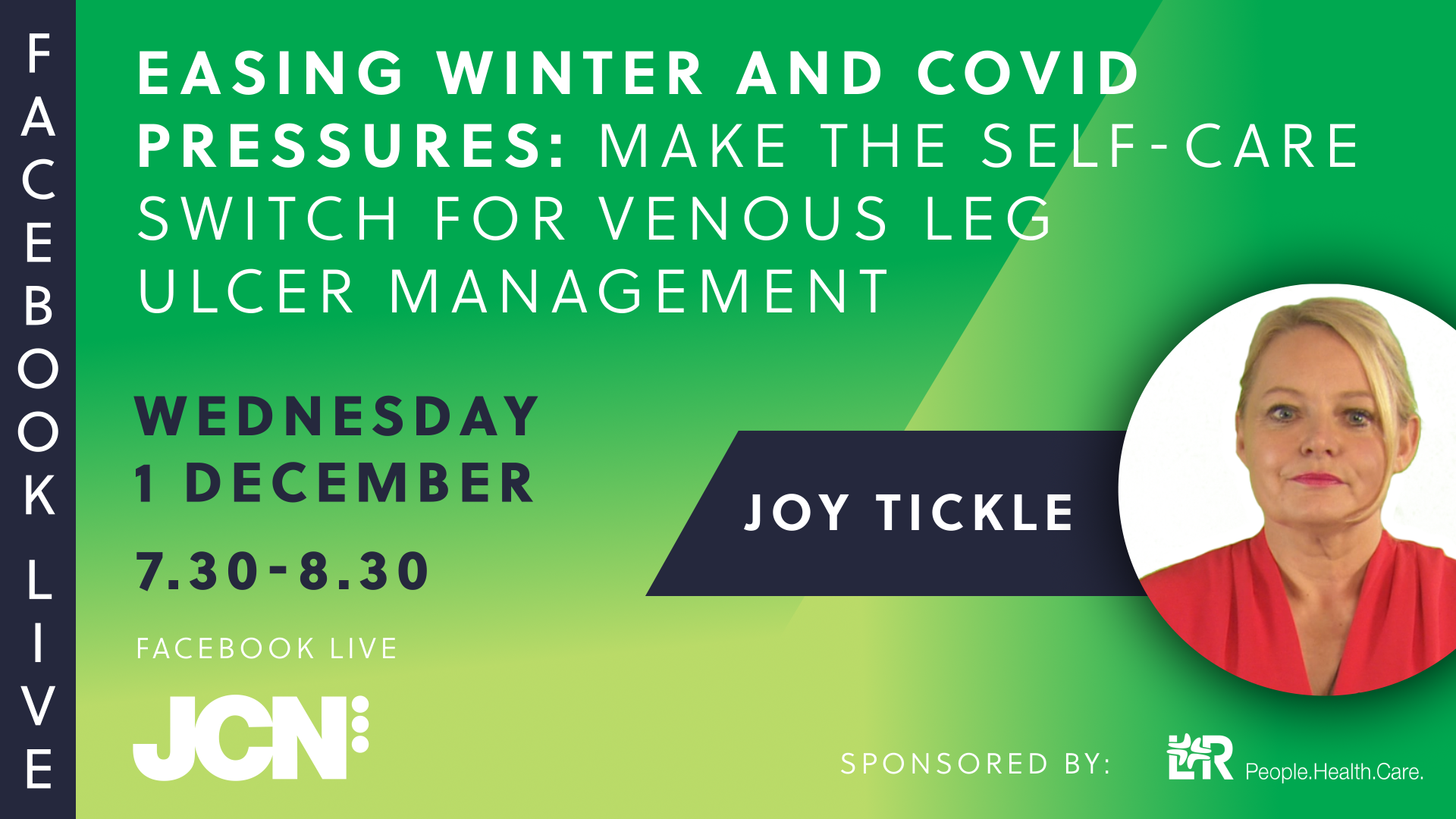 Facebook live: Easing Winter and COVID Pressures: Make the self-care switch for venous leg ulcer management