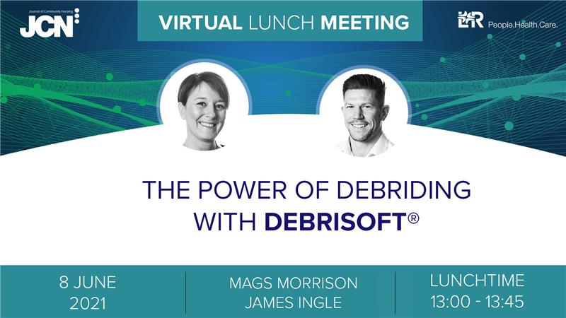 Virtual Lunch Meeting: The Power of Debriding with Debrisoft<sup>®</sup>