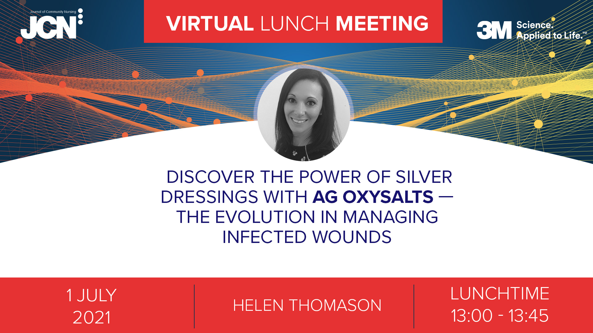 Virtual Lunch Meeting: Discover the power of silver dressings with Ag Oxysalts - the evolution in managing infected wounds