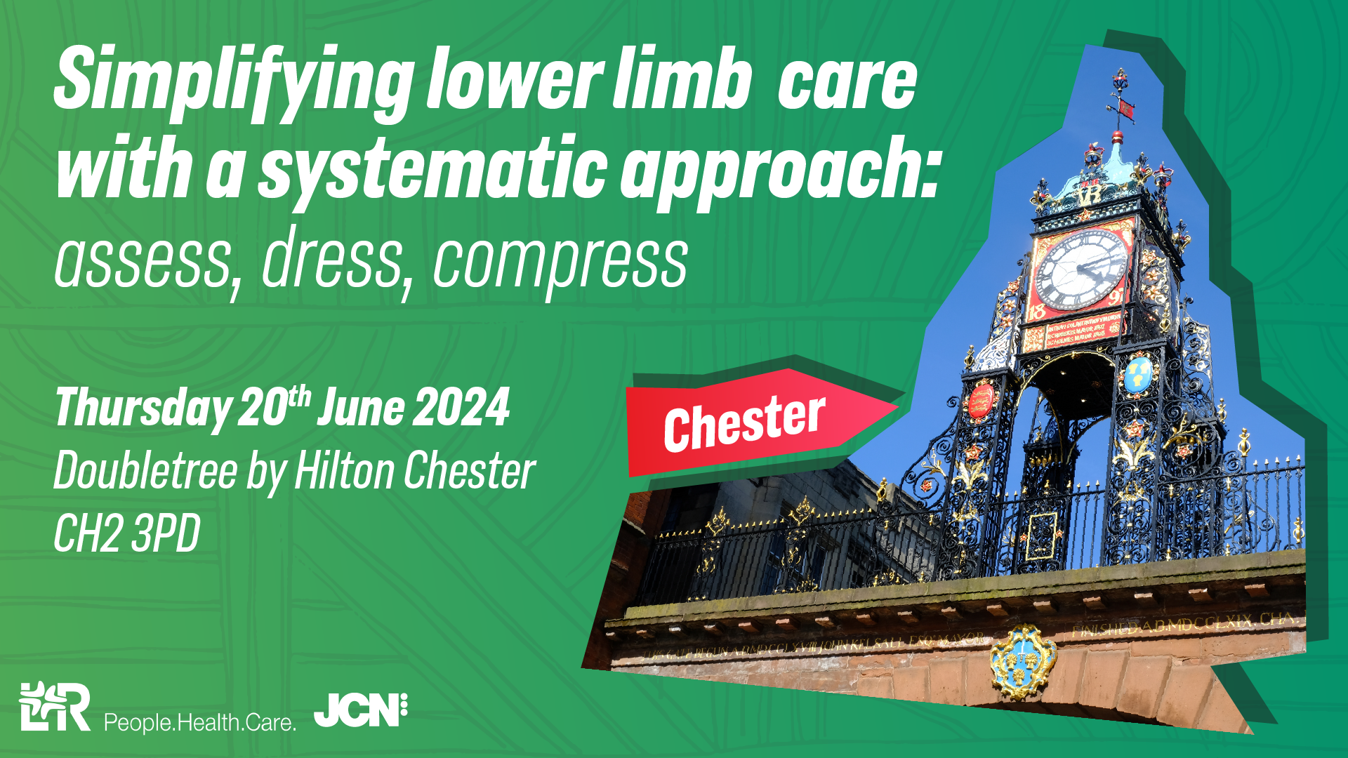 Simplifying Lower limb care with a systematic approach: assess, dress, compress - Chester