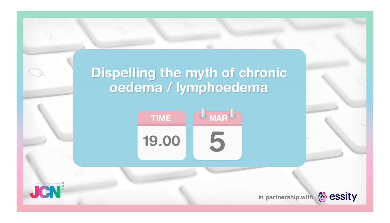 Facebook Live: Dispelling the myth of chronic oedema / lymphoedema