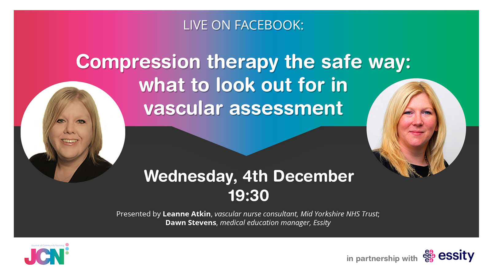 Facebook Live: Compression therapy the safe way - what to look out for in vascular assessment