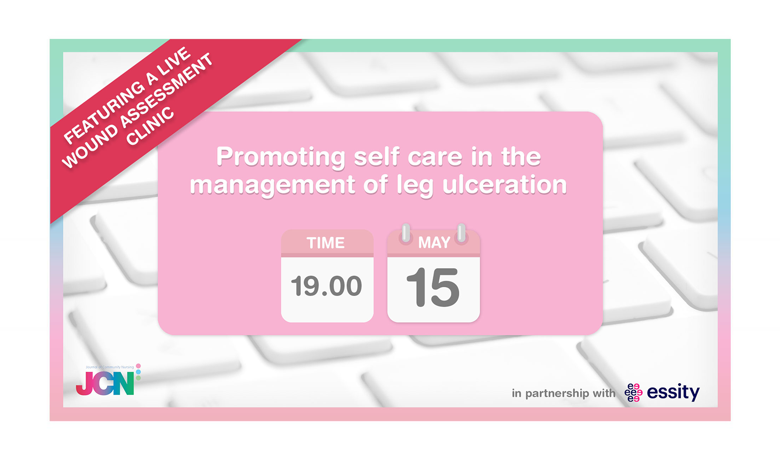 Facebook Live: Promoting self care in the management of leg ulceration