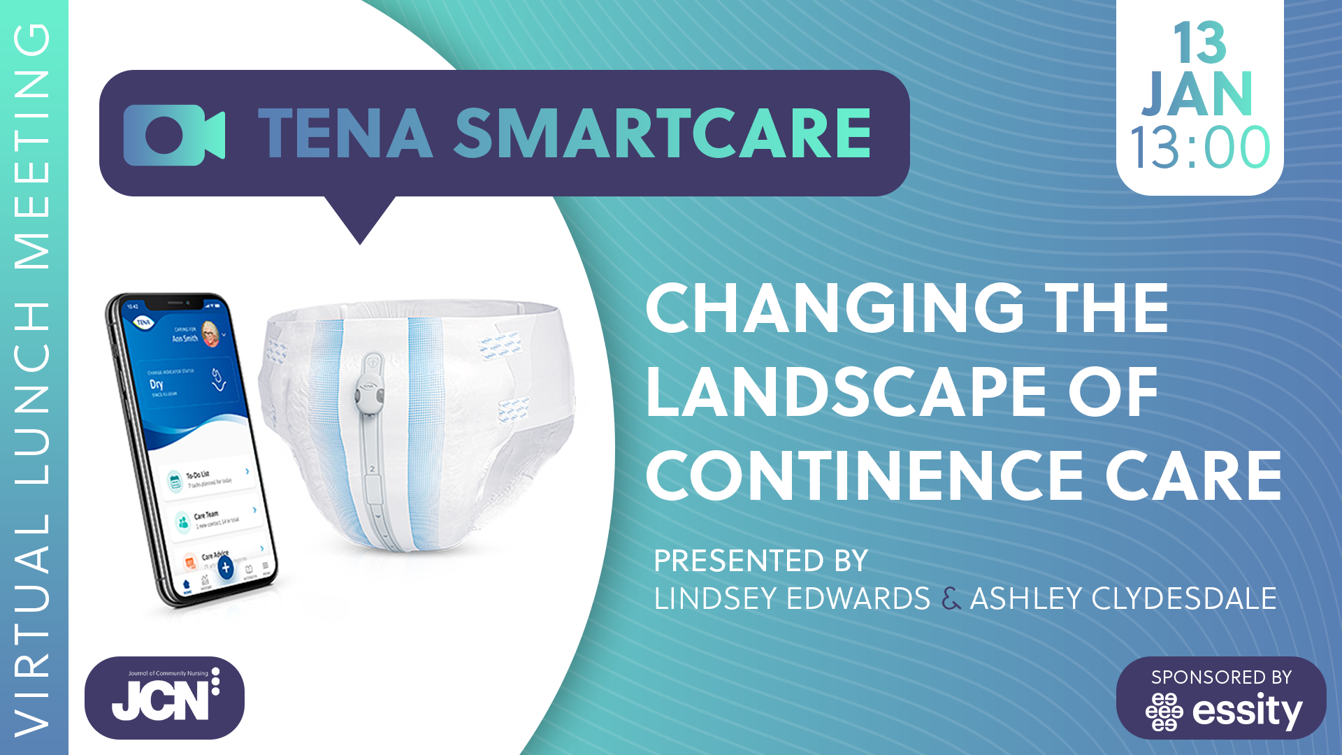 Virtual Lunch Meeting: TENA SmartCare: Changing the landscape of continence care
