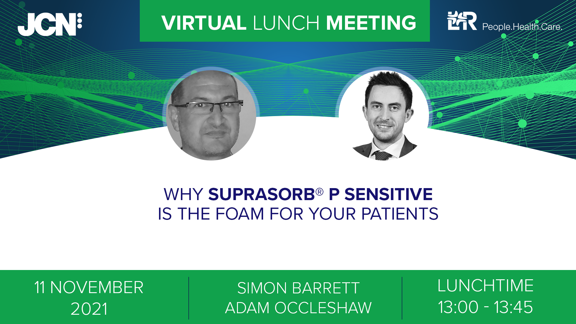 Virtual Lunch Meeting: Why Suprasorb® P Sensitive is the foam for your patients