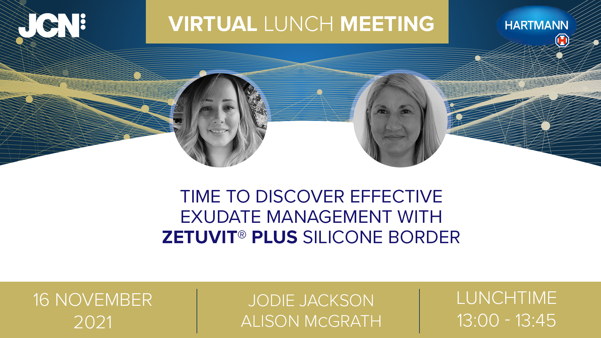 Virtual Lunch  Meeting: Time to discover effective exudate management with Zetuvit® Plus Silicone Border