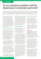 Do you experience problems with the dispensing of compression garments?